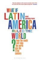 EBOOK What if Latin America Ruled the World?