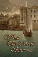 EBOOK What The Moon Saw & Other Tales