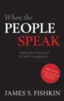 EBOOK When the People Speak Deliberative Democracy and Public Consultation