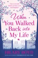 EBOOK When You Walked Back into My Life