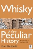 EBOOK Whisky, A Very Peculiar History