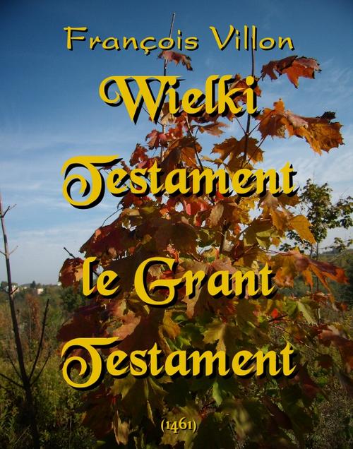 EBOOK Wielki Testament. Le Grant Testament