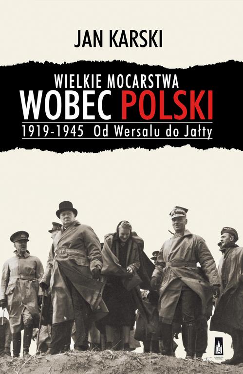 EBOOK Wielkie mocarstwa wobec Polski 1919-1945