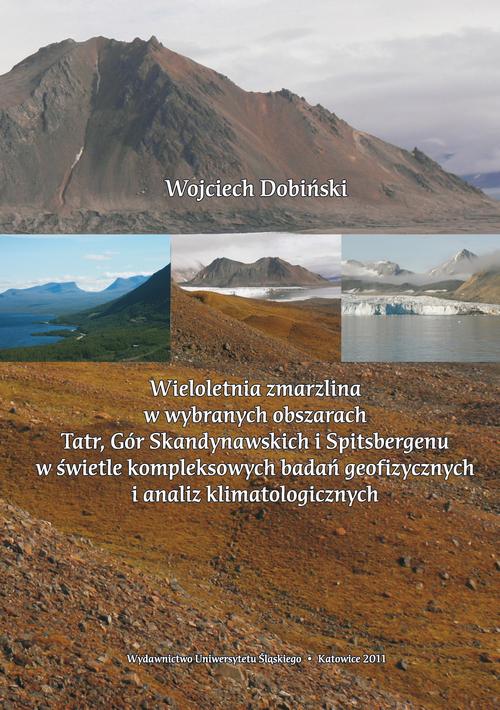 EBOOK Wieloletnia zmarzlina w wybranych obszarach Tatr, Gór Skandynawskich i Spitsbergenu w świetle kompleksowych badań geofizycznych i analiz klimatologicznych