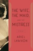 EBOOK Wife, the Maid, and the Mistress