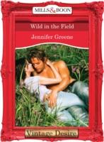 EBOOK Wild in the Field (Mills & Boon Desire) (The Lavender Trilogy - Book 1)