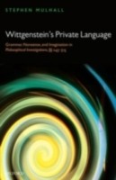 EBOOK Wittgenstein's Private Language Grammar, Nonsense, and Imagination in  Philosophical Investiga