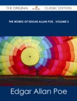 EBOOK Works of Edgar Allan Poe  Volume 2 - The Original Classic Edition