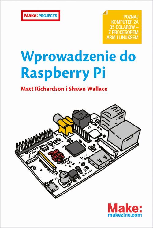 EBOOK Wprowadzenie do Raspberry Pi