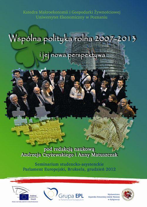 EBOOK Wspólna polityka rolna 2007-2013 i jej nowa perspektywa