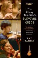 EBOOK Young Musician's Survival Guide:Tips from Teens and Pros