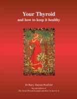 EBOOK Your Thyroid and How to Keep it Healthy