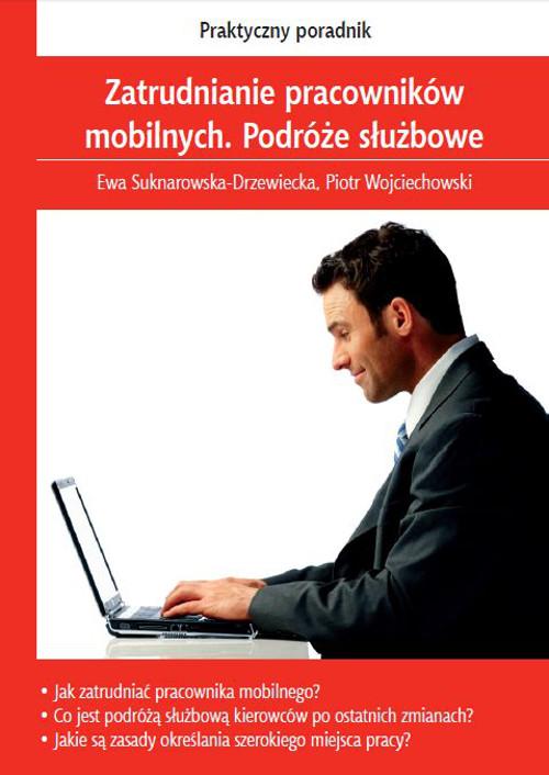 EBOOK Zatrudnianie pracowników mobilnych. Podróże służbowe