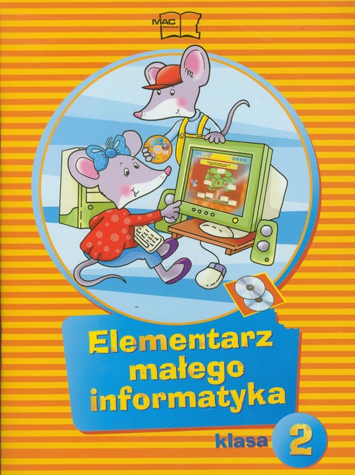 Elementarz małego informatyka 2 Podręcznik z płytą CD