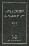Encyklopedia Białych Plam t. VI