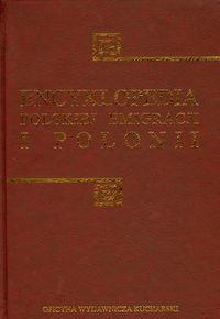 Encyklopedia polskiej emigracji i Polonii tom 2 F-K