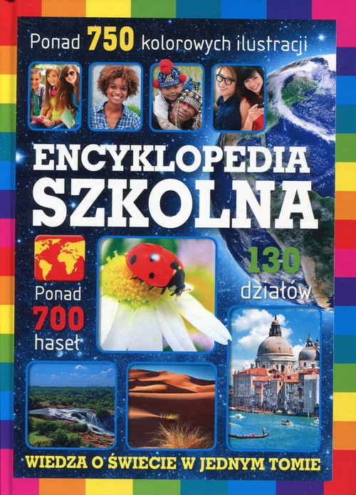 Encyklopedia szkolna Wiedza o świecie w jednym tomie