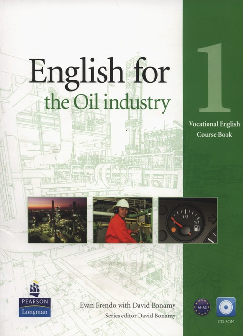 Vocational English. English for the Oil industry 1. Course Book (+CD)