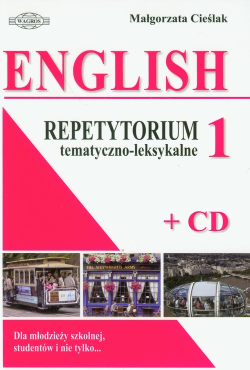 ENGLISH. Repetytorium tematyczno-leksykalne 1+CD