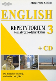 ENGLISH. Repetytorium tematyczno-leksykalne 3+CD