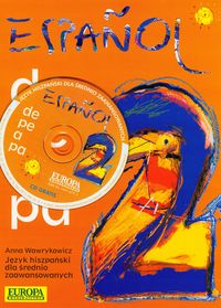 Espanol de pe a pa Język hiszpański dla średnio zaawansowanych z płytą CD