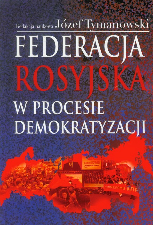 Federacja Rosyjska w procesie demokratyzacji