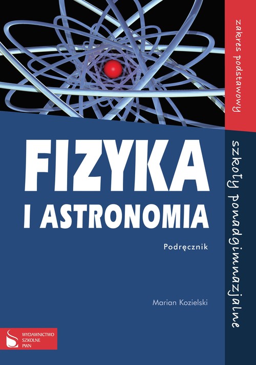 Fizyka i astronomia Podręcznik Zakres podstawowy