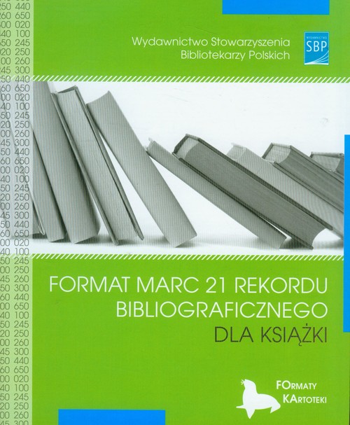 Format MARC 21 rekordu bibliograficznego dla książki