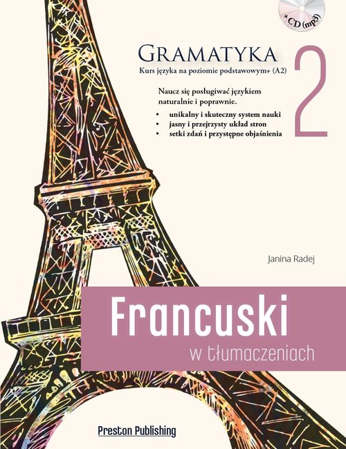 Francuski w tłumaczeniach. Gramatyka 2. Poziom A2 (+CD MP3)