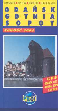 Gdańsk Gdynia Sopot Plan miasta 1: 22 500, 1: 24 000