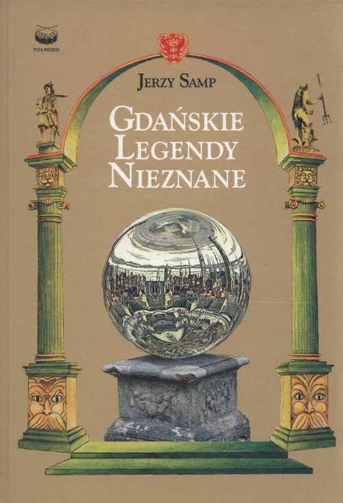 Gdanskie legendy nieznane