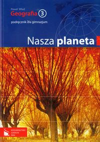 Geografia 3 Nasza Planeta Podręcznik