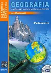 Geografia z ochroną i kształtowaniem środowiska Podręcznik