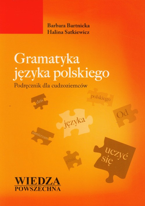 Gramatyka języka polskiego Podręcznik dla cudzoziemców