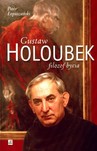 Gustaw Holoubek. Filozof bycia
