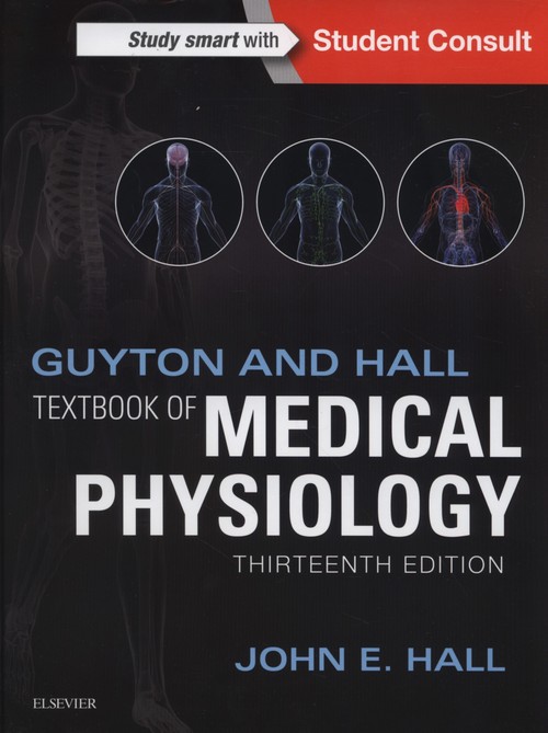 Guyton and Hall Textbook of Medical Physiology