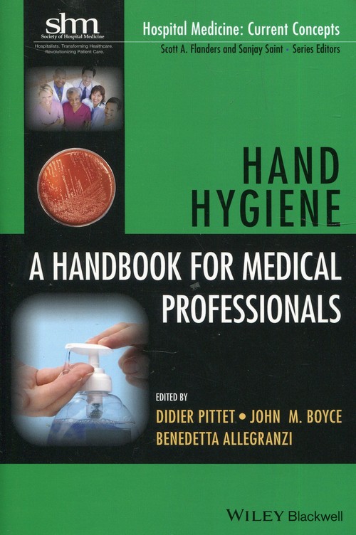 Hand Hygiene A handbook for medical professionals