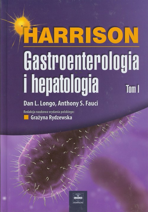 Harrison Gastroenterologia i hepatologia Tom 1