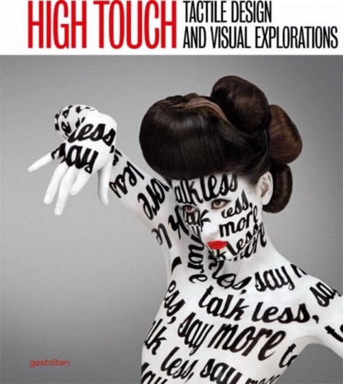 High Touch Tactile Design and Visual Explorations