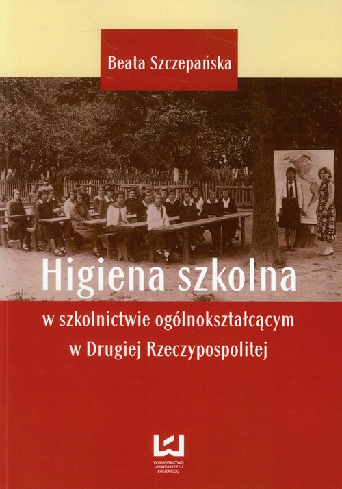 Higiena szkolna w szkolnictwie ogólnokształcącym w Drugiej Rzeczypospolitej