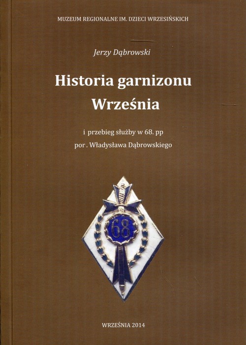 Historia garnizonu Września