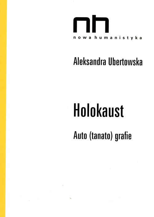 Holokaust auto(tanato)grafie