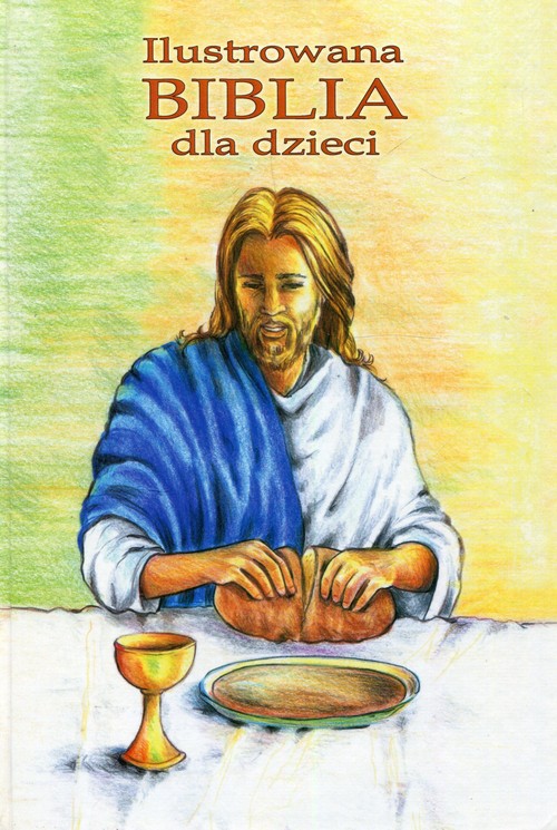 Ilustrowana biblia dla dzieci