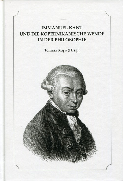 Immanuel Kant und die kopernikanische Wende in der Philosophie
