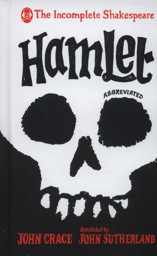 Incomplete Shakespeare: Hamlet