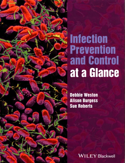 Infection Prevention and Control at a Glance