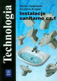 Instalacje sanitarne część 1 Technologia