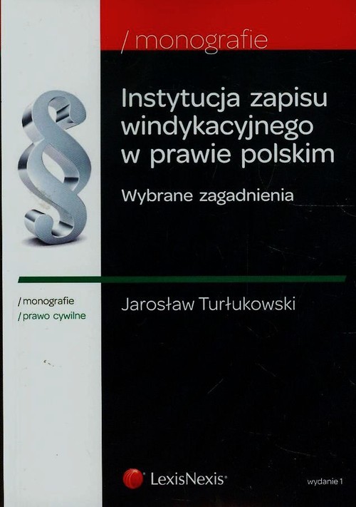 Instytucje zapisu windykacyjnego w prawie polskim