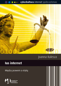 Ius internet Między prawem a etyką