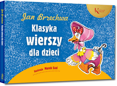 Jan Brzechwa Klasyka wierszy dla dzieci